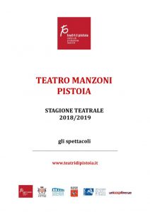 thumbnail of schede spettacoli 18_19 Teatro Manzoni Pistoia –